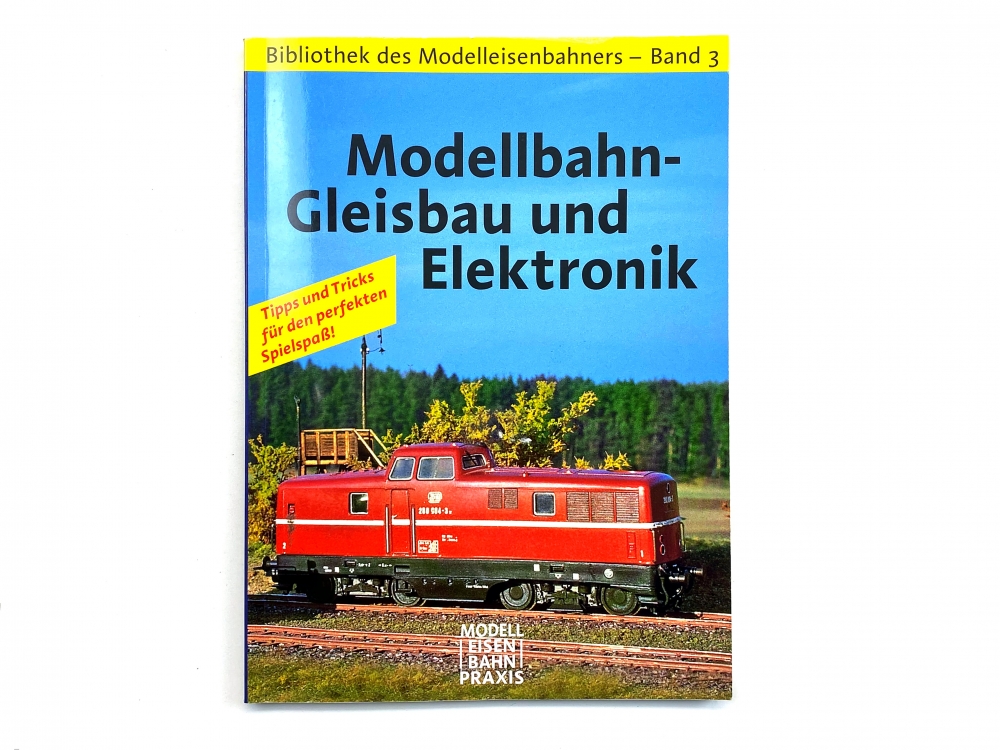 Bild 1 von modell eisenbahn praxis - Modellbahn-Gleisbau und Elektronik - Band 3