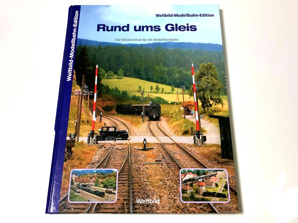 Bild 1 von Weltbild-Modellbahn-Edition - Rund ums Gleis - Die Meisterschule für die Modelleisenbahn