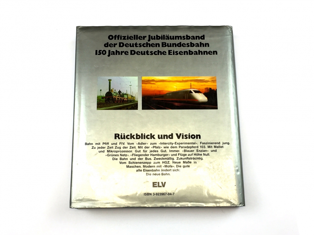 Bild 1 von ELV - Offizieller Jubiläumsband der Deutschen Bundesbahn 150 Jahre Deutsche Eisenbahnen LuxusAusgabe