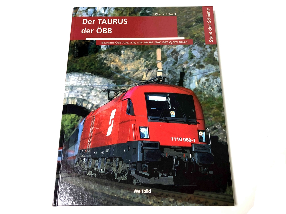 Bild 1 von Weltbild Verlag - Stars der Schiene - Der TAURUS der ÖBB - Klaus Eckert