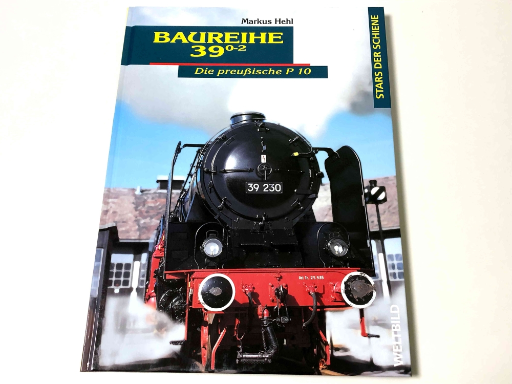 Bild 1 von Weltbild Verlag - Stars der Schiene - Baureihe 39 0-2 - Die preußische P 10 - Markus Hehl