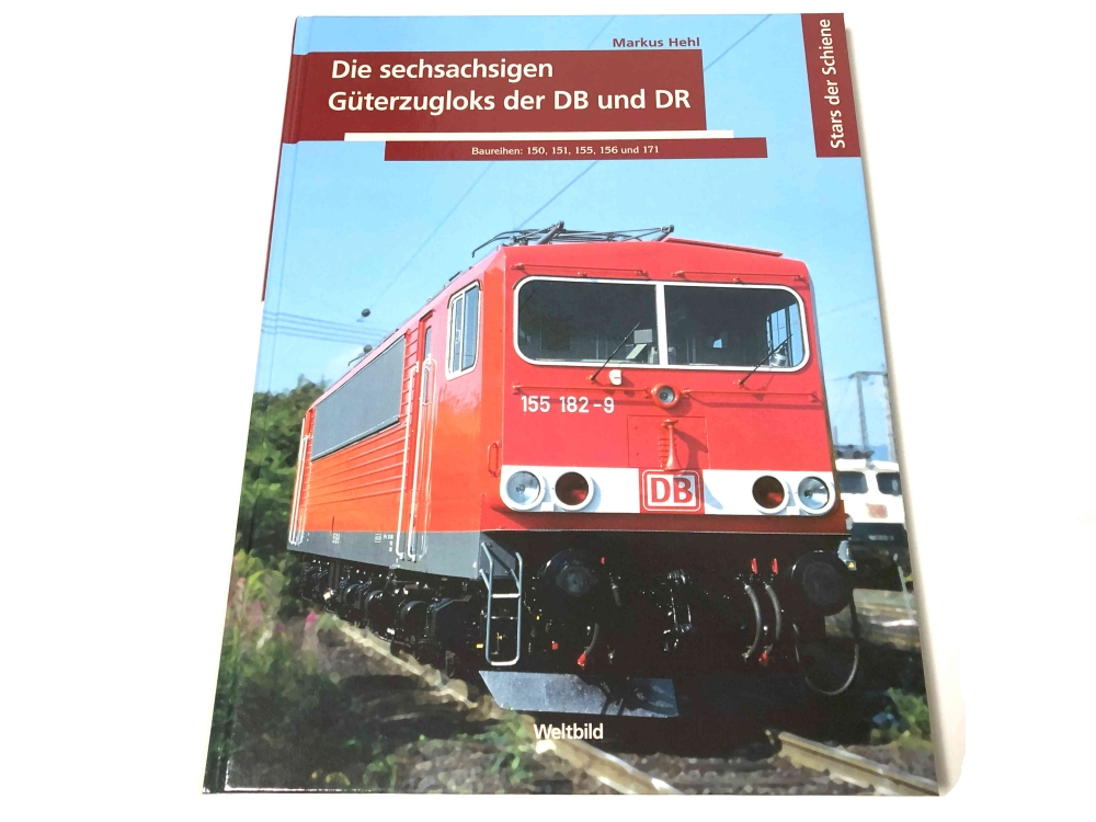 Bild 1 von Weltbild Verlag - Stars der Schiene - Die sechsachsigen Güterzugloks der DB und DR - Markus Hehl