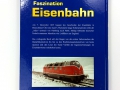 Bild 2 von OTUS Verlag - Faszination Eisenbahn - Die deutsche Bahn im Wandel der Zeit