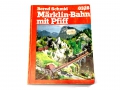 MÄRKLIN 0328 - Märklin-Bahn mit Pfiff - Bernd Schmid