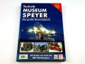 Technik MUSEUM SPEYER - Das große Museumsbuch